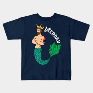 Merdad Father Of Mermaid Cool Gift For Any Dad Of Mermaids Fan Kids T-Shirt